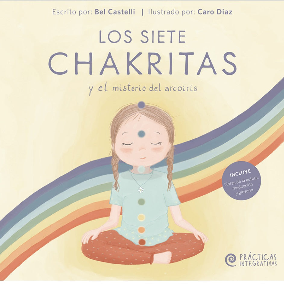 Los siete chakritas y el misterio del arcoiris Los siete chakritas y el misterio del arcoiris